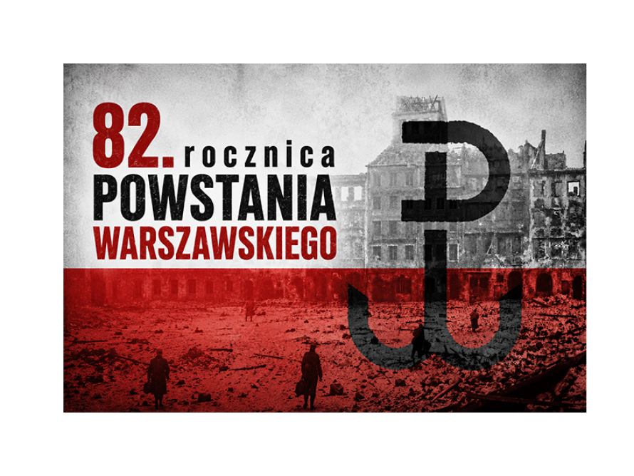 Cześć i chwała Bohaterom. 82. rocznica Powstania Warszawskiego